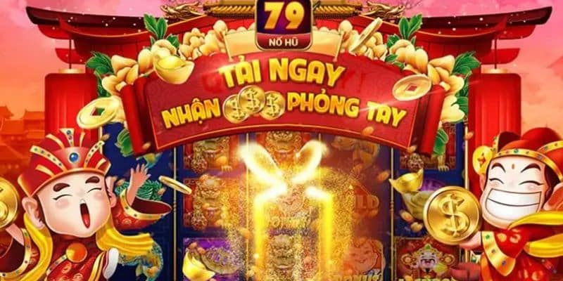 Game bài nổ hũ 79 là gì?